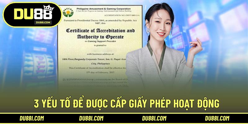 3 yếu tố để được cấp giấy phép hoạt động
