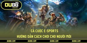 Cá cược E-Sports