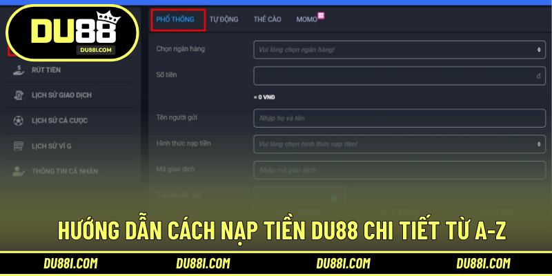 Hướng dẫn cách nạp tiền DU88 chi tiết từ A-Z