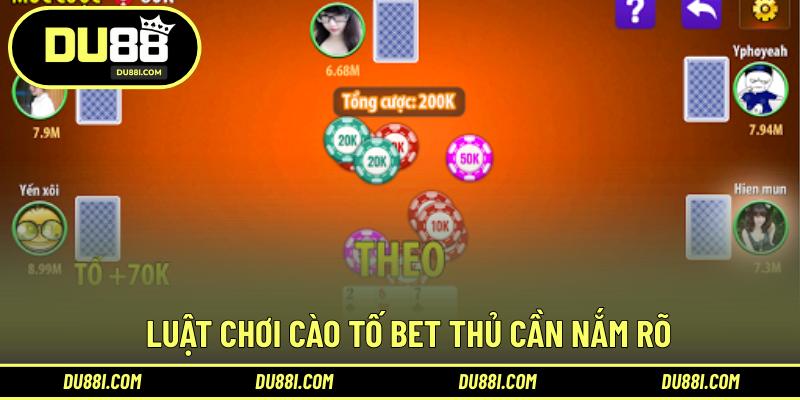 Luật chơi cào tố bet thủ cần nắm rõ